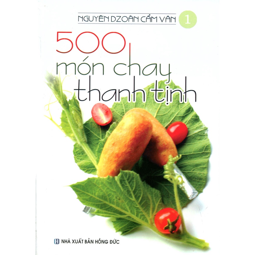 Sách - 500 Món Chay Thanh Tịnh - Tập 1