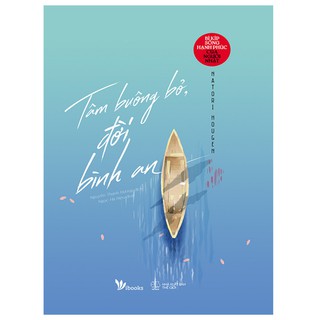 Tâm Buông Bỏ, Đời Bình An
