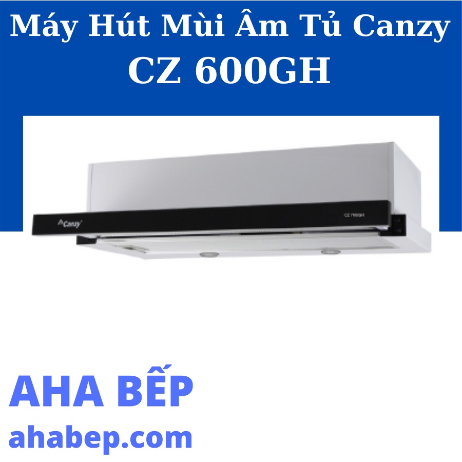 Máy hút mùi âm tủ Canzy CZ-600GH, Kích thước 60cm, Màu bạc