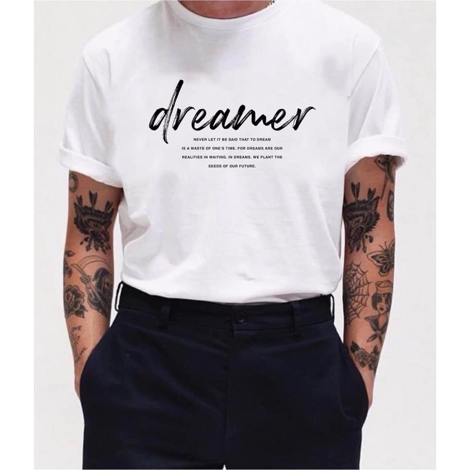 Áo phông DREAMER [FREESHIP] Áo phông cotton chất đẹp mát, áo unisex, áo phông trắng đen các kiểu