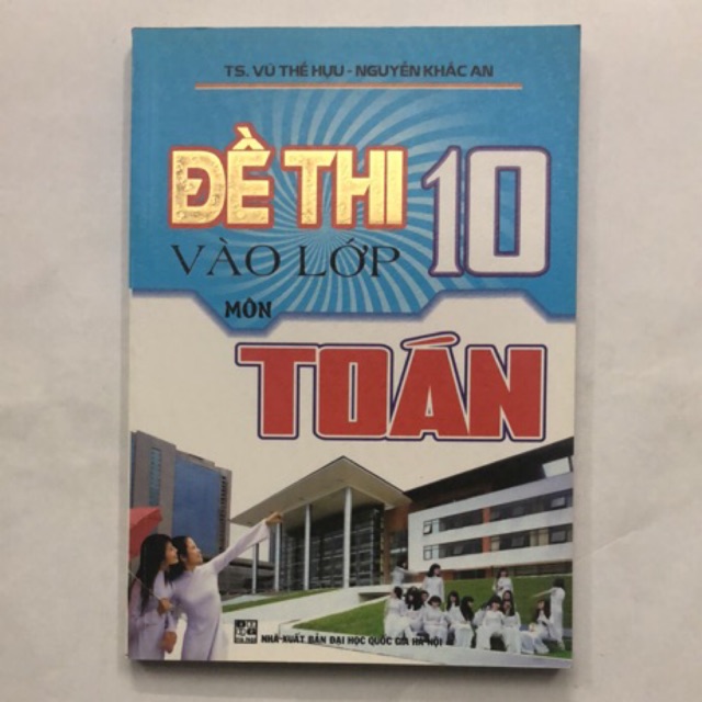 Sách - Đề thi vào lớp 10 môn Toán