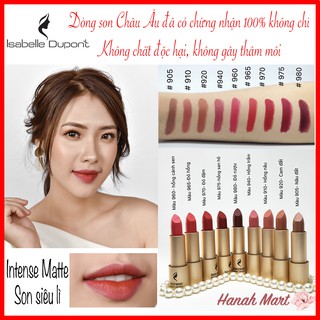 Son Châu âu chất_ son siêu lì Isabelle Dupont Intense Matte đủ màu sang, bền, đẹp đã có chứng nhận không chì