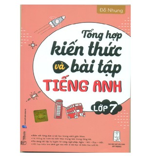 Sách - Tổng hợp kiến thức và Bài tập tiếng anh lớp 7