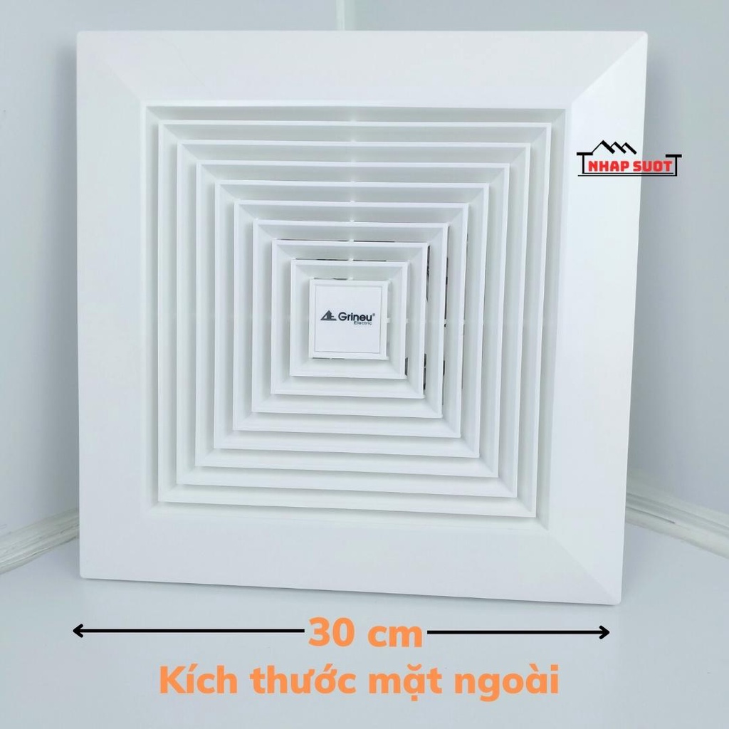 Quạt Thông Gió Hút Trần Ống Ngang GRINEU Đáy 25x25 cm GET20-22-1