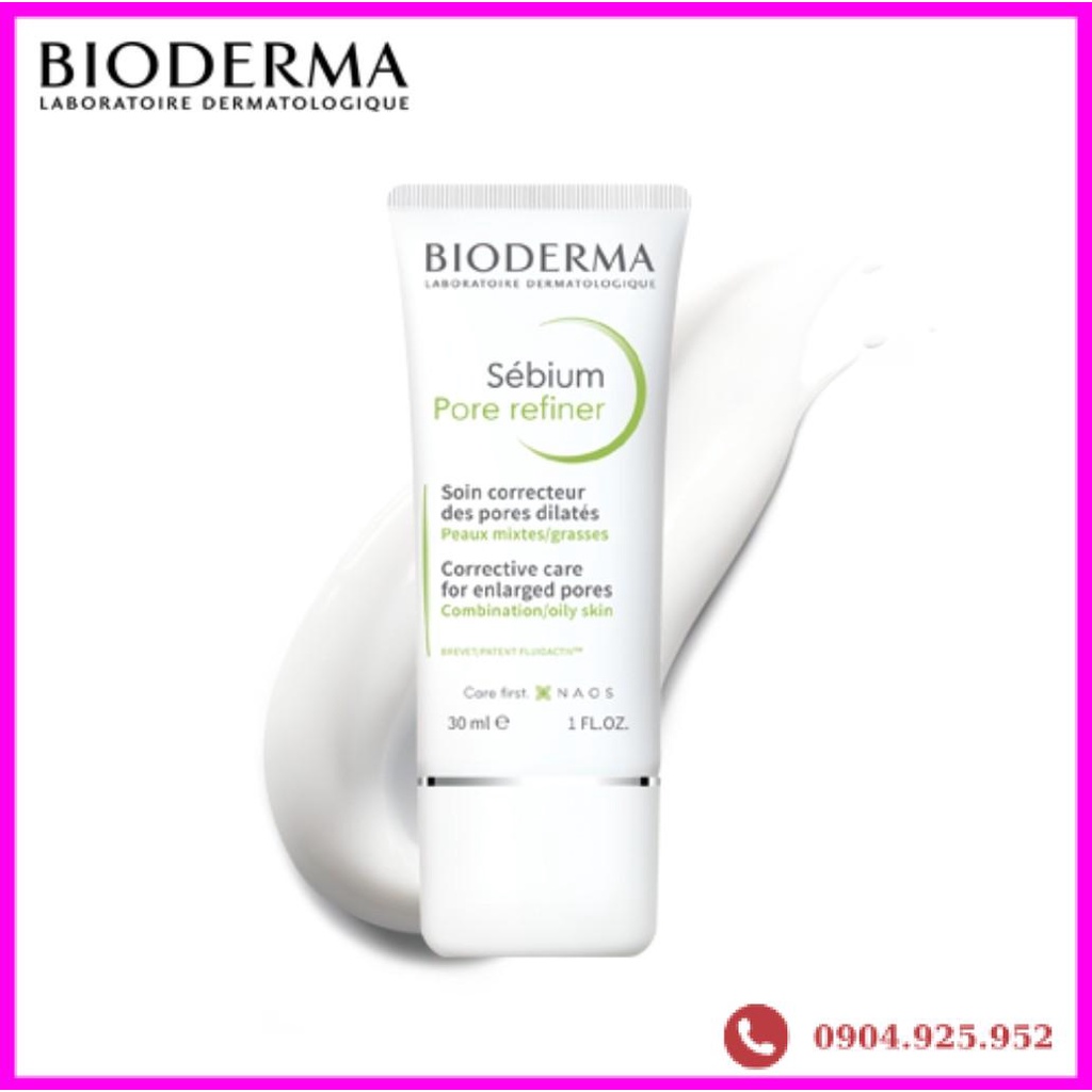 Kem se nhỏ lỗ chân lông Bioderma Sebium Pore Refiner - 30ml