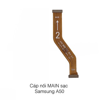 CÁP NỐI MAIN SẠC SAMSUNG A50 ZIN