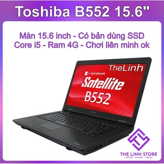 Laptop Toshiba B551 15.6 inch - Core i5 2520M Ram 4G