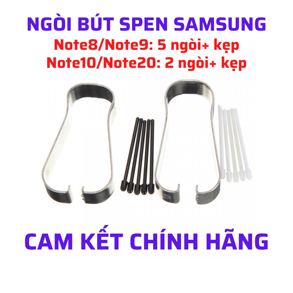 Ngòi Bút Spen Samsung Note 9, Note 8, Note 10, Note 10+ Note 20, Note 20 Ultra ✅ Ngòi+ Kẹp ✅ Hàng Bóc Máy