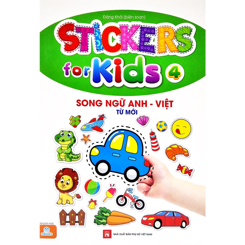 Sách Sticker For Kids 4 (Song Ngữ Anh - Việt) - Từ Mới