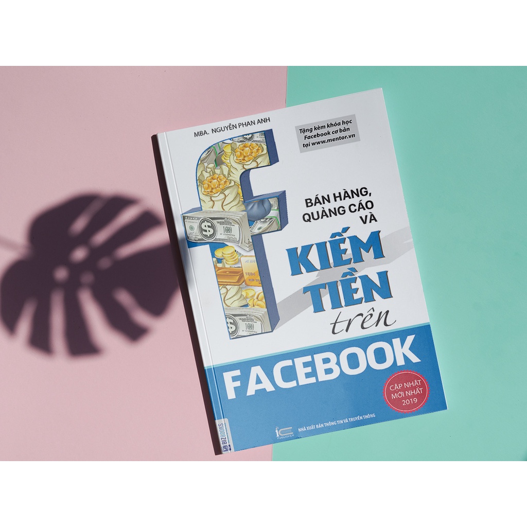 Sách Kinh Tế Đọc Kèm Apps - Bán Hàng Quảng Cáo Và Kiếm Tiền Trên Facebook – BIZBOOKS