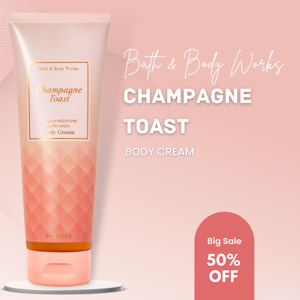 Kem Dưỡng Da Bath & Body Works Champagne Toast Tăng Cường Độ Ẩm Chai 226ml