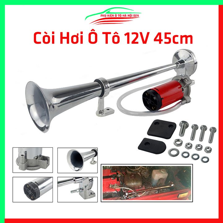 Còi sinh hơi ô tô 12V dài 45cm hợp kim mạ kẽm kèn đơn cường độ 150db
