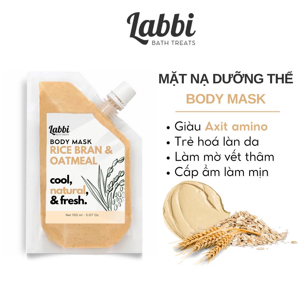 Mặt nạ dưỡng thể Cám gạo sữa - RICE BRAN &amp; OATMEAL BODY MASK - Labbi Bath Treats