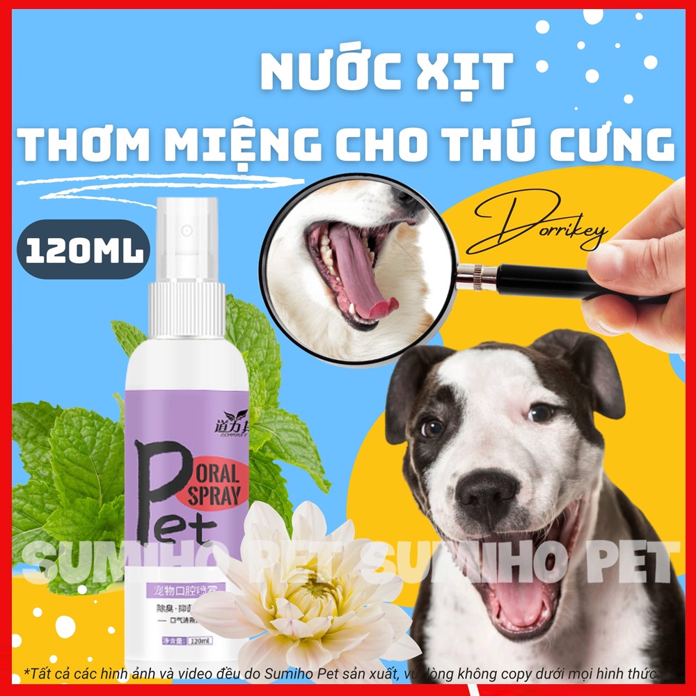 Nước xịt thơm miệng cho chó mèo Pet Oral Spray (Chai 120ml) chiết ...