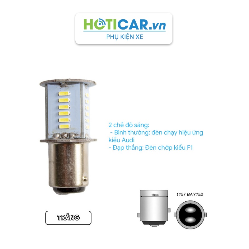 Đèn hậu LED chạy hiệu ứng nháy Audi và chớp F1 chân 1157 HOTICAR 1154014-30