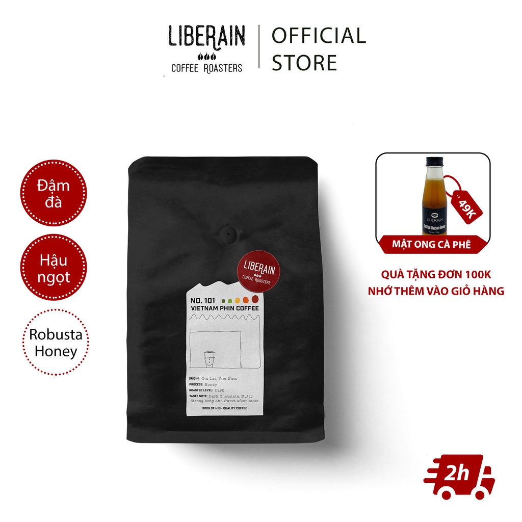 (No.101) Cà phê phin Liberain 101 - Gu vị truyền thống, đắng đậm mạnh - Cà phê nguyên chất, rang mộc, pha phin