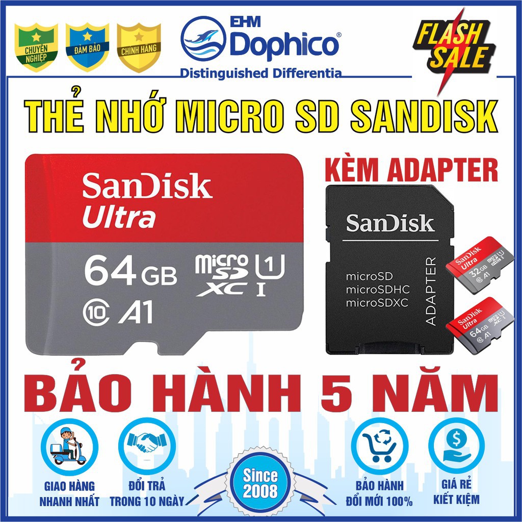 Nơi♣Thẻ nhớ SanDisk 64GB/32GB/16GB - MircoSD Class10 – Chính Hãng Bảo hành 5 năm Kèm Adapter