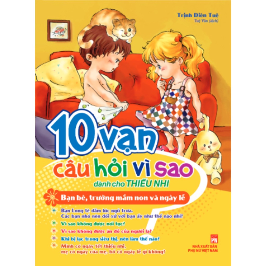 Sách - 10 Vạn Câu Hỏi Vì Sao - Bạn Bè, Trường Mầm Non &amp; Ngày Lễ
