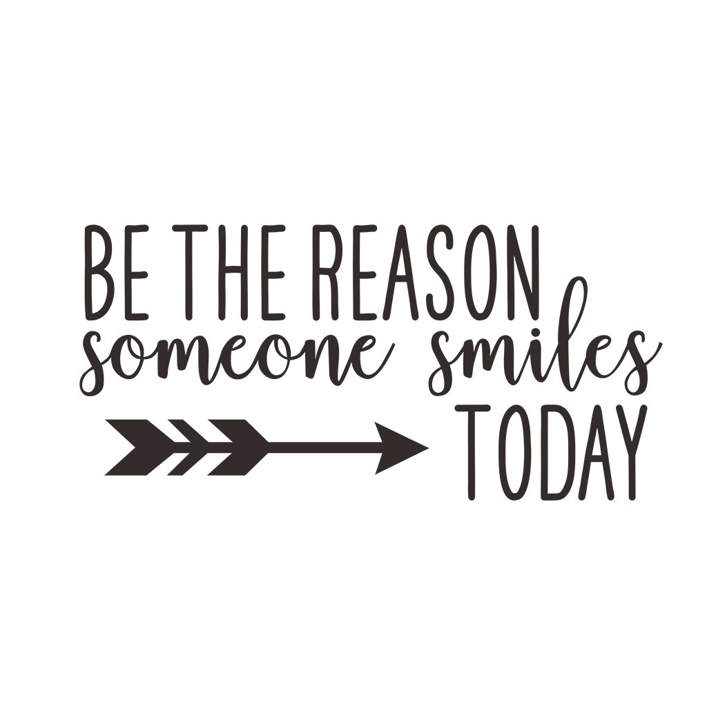 [FREESHIP 50K] Decal dán tường chữ tiếng anh và thông điệp ý nghĩa &quot;Be the reason someone smiles today&quot; - decalamyshop