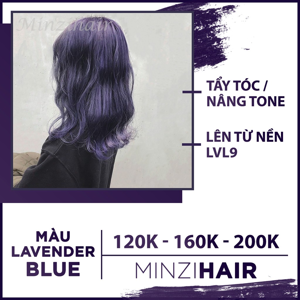 Thuốc Nhuộm Tóc Màu LAVENDER BLUE - Cần Tẩy Tóc &amp; Nâng Tone - Lên Từ Nền 9 &amp; Khử Vàng | MINZIHAIR HN