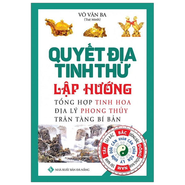 Sách - Quyết Địa Tinh Thư - Lập Hướng