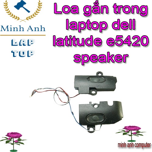 Loa gắn trong laptop dell  latitude e5420 speaker