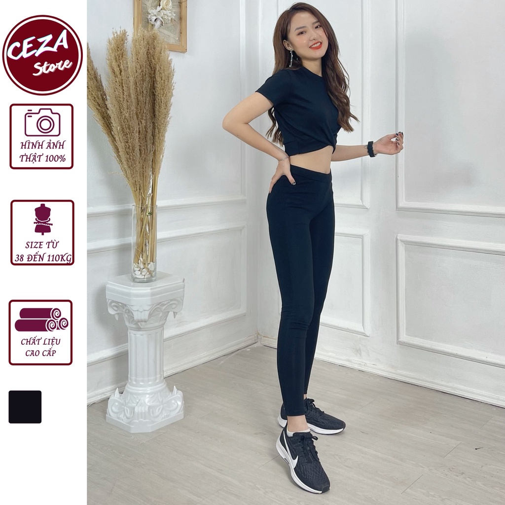 Quần legging nữ,quần thun ôm nâng mông dáng dài ,cạp cao co giãn 4 chiều ngoại cỡ đến 110kg - Ceza