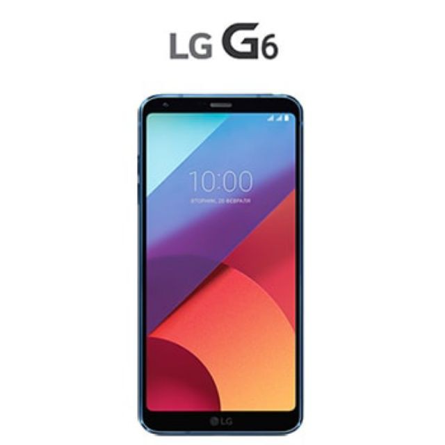 HCM- điện thoại LG G6 4G-64G Fullbox Chính hãng