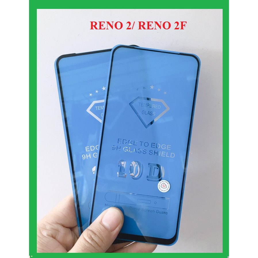 OPPO RENO/ RENO 2F CƯỜNG LỰC 10D BOSS FULL MÀN CAO CẤP