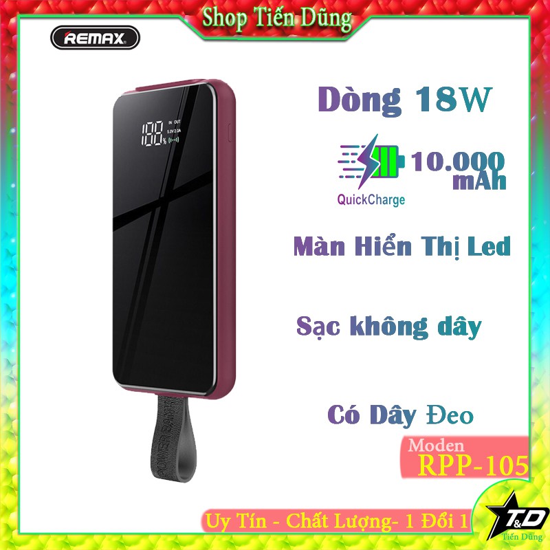 Sạc dự phòng Remax RPP-105 hỗ trợ sạc không dây dòng sạc nhanh 18W dung lượng 10.000mAh chính hãng