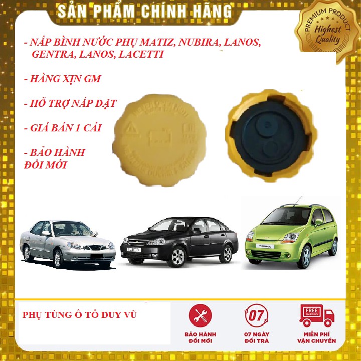 NẮP BÌNH NƯỚC PHỤ DEAWOO MATIZ, LANOS, GENTRA, NUBIRA, LACETTI, HÀNG XỊN