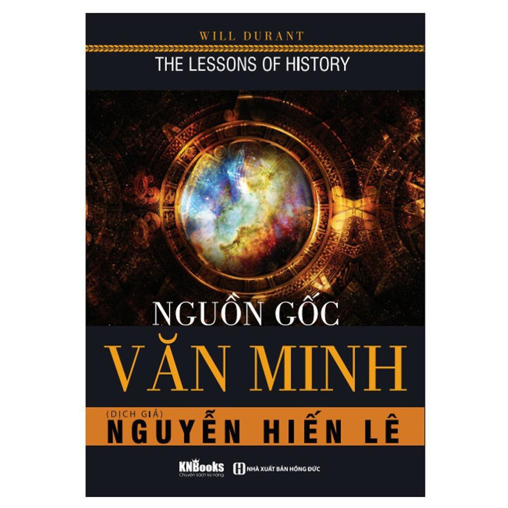 Sách - Nguồn Gốc Văn Minh  - KNBooks