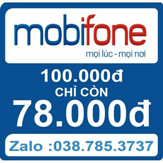 Thẻ Điện Thoại MOBI/MOBIFONE 100K (ĐÃ BÁN 1300SP)