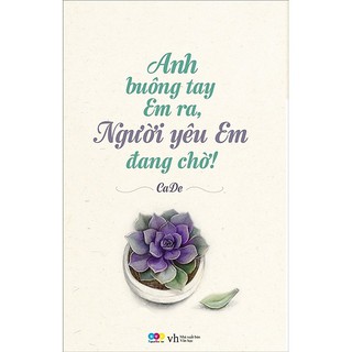 Sách - anh buông tay em ra, người yêu em đang chờ!