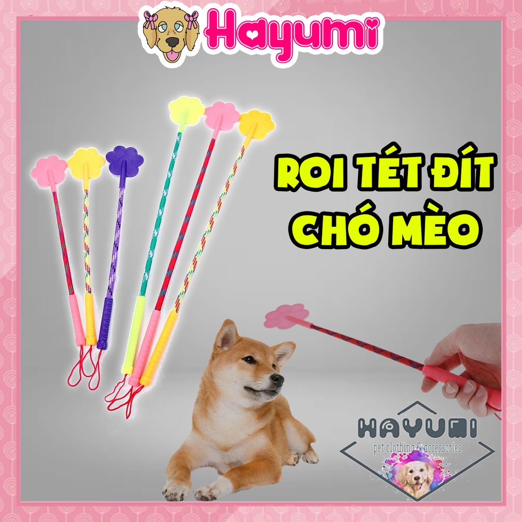 CÂY TÉT ĐÍT - HUẤN LUYỆN CHÓ MÈO - HAYUMI