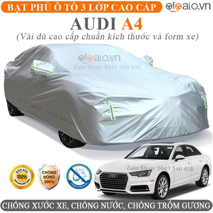 Bạt Phủ Ô Tô Audi A4 Cao Cấp 3 Lớp Chống Nắng Nóng Chống Nước Chống xước | OTOALO