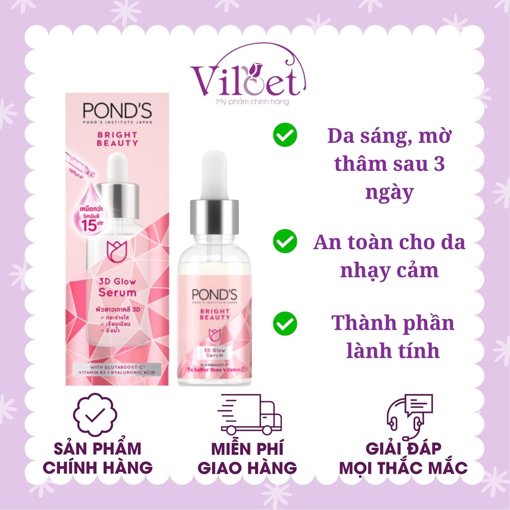 Serum Pond's dưỡng sáng mờ thâm ngăn ngừa lão hoá 3D Glow tinh chất trắng da - Shop Viloet