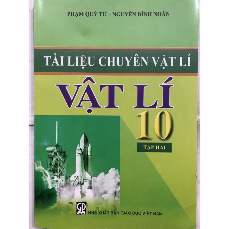 Sách - Tài liệu chuyên Vật Lí 10 Tập 2