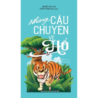 Những Câu Chuyện Về Hổ