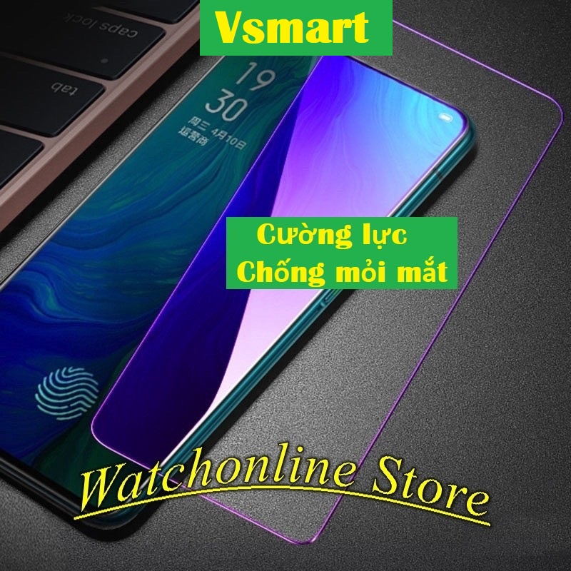 Cường lực ánh tím chống mỏi mắt Vsmart Live / Live 4 / Joy 4 / Active 3 / Aris pro