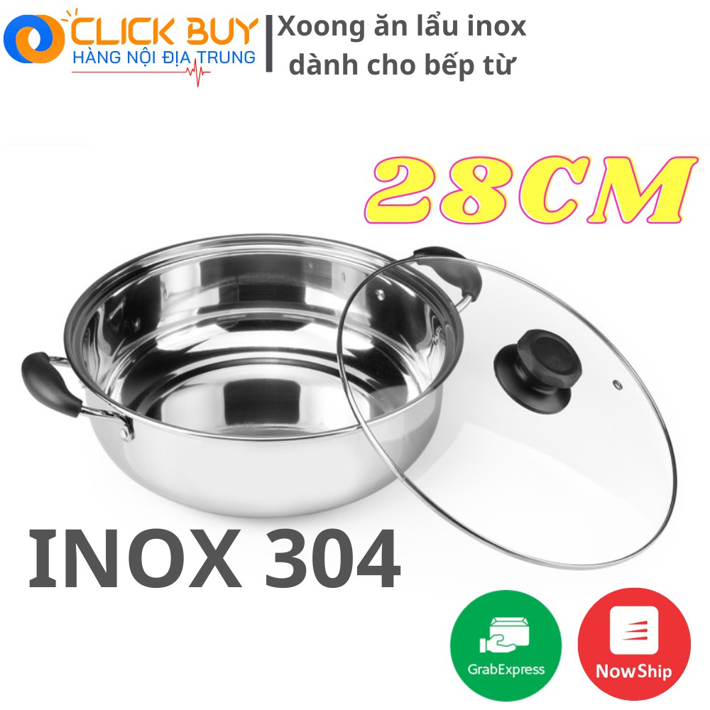 Nồi Lẩu Inox Nắp Kính Size 28cm - Xoong Inox Chuyên Dùng Ăn Lẩu Dùng Cho Cả Bếp Từ