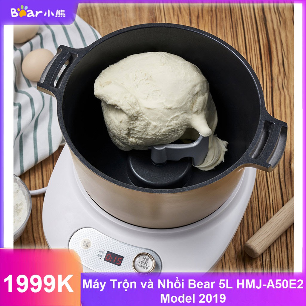 Hướng dẫn sử dụng máy trộn bột, nhào bột và làm bánh Bear HMJ-A50E2 2019 - Máy trộn, nhồi và ủ bột Bear 5L HMJ-A50E2