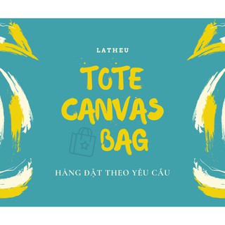 Túi tote canvas, túi vải đặt theo yêu cầu