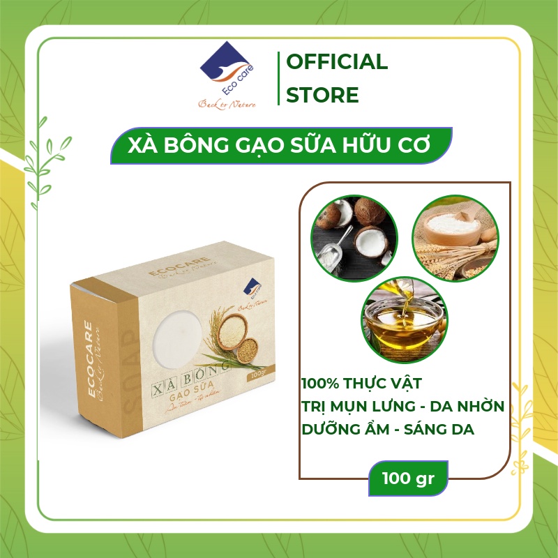  Xà bông thảo dược hữu cơ Ecocare 100g, xà bông gạo sữa 100% thành phần tự nhiên