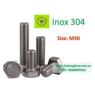 Bulong lục giác ngoài ren suốt size M30 , ốc inox , bulong inox, inox 304