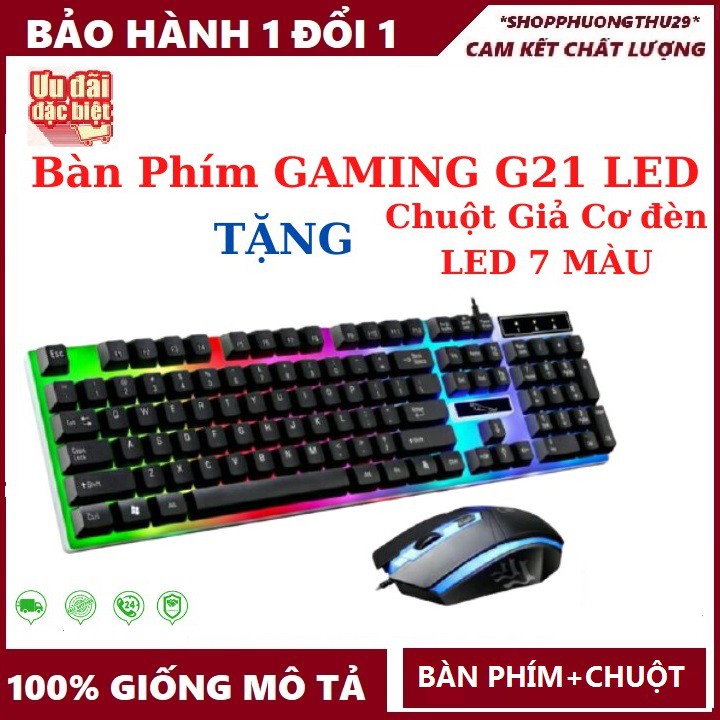 [Mã ELFLASH5 giảm 20K đơn 50K] Bộ Bàn Phím GAMING G21 LED + Tặng Chuột Giả Cơ đèn LED 7 MÀU SIÊU ĐẸP