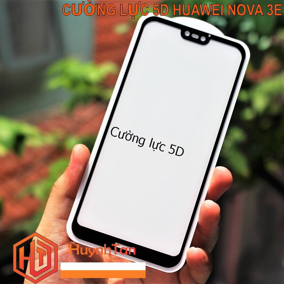 HUAWEI NOVA 3E KÍNH CƯỜNG LỰC 5D FULL KEO MÀN HÌNH KHÔNG CHẤM LITI