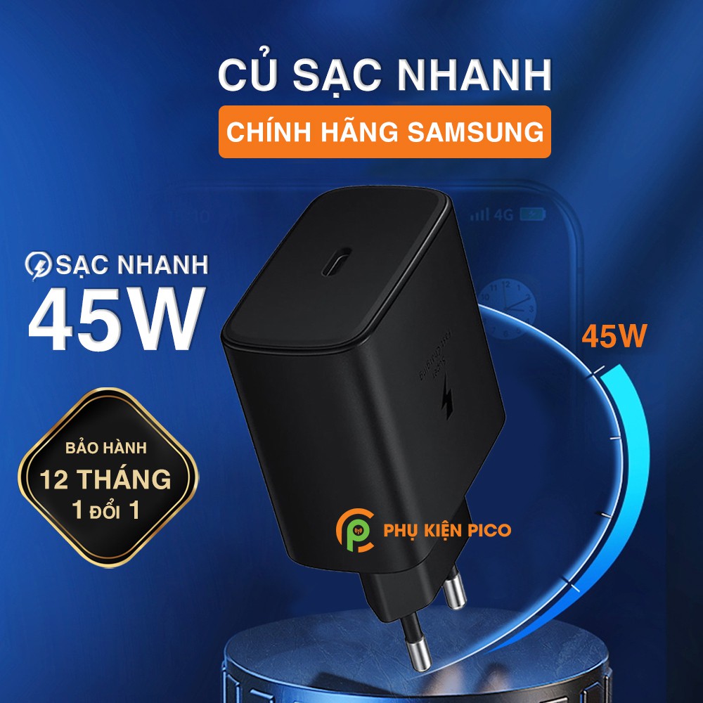 Củ sạc siêu nhanh 45W cho Samsung Galaxy Note 10/ Note 20/ S20 Series/ Z Fold 2/ Z Flip cổng Type C chính hãng