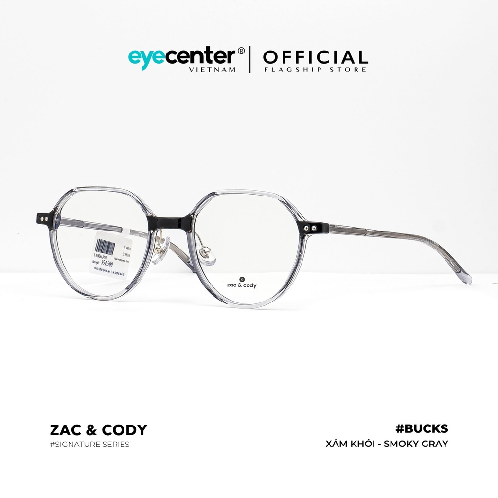 Gọng kính cận nam nữ BUCKS chính hãng ZAC &amp; CODY A49-S lõi thép chống gãy nhập khẩu by Eye Center Vietnam