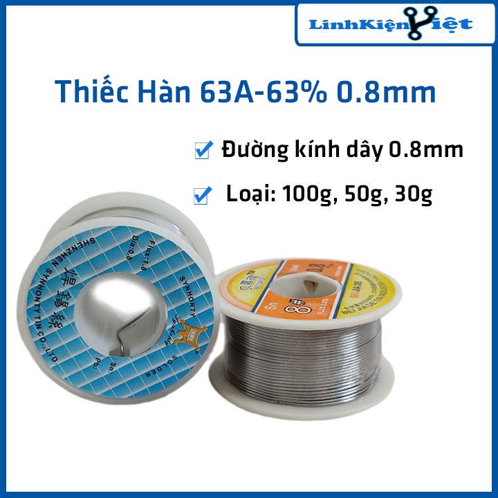 Thiếc Hàn 63A-63% 0.8mm Mối Hàn Chắc và Bóng